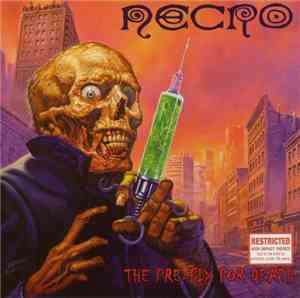 Necro - The Pre-Fix For Death
