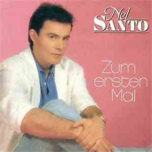 Nel Santo - Zum Ersten Mal