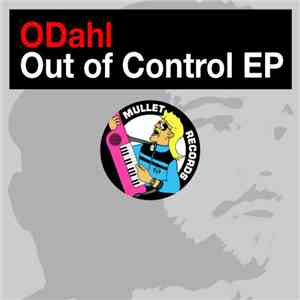 ODahl - Out Of Control EP