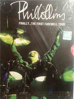 Phil Collins - Finally... The First Farewell Tour