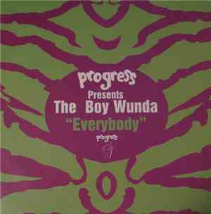 Progress  Presents The Boy Wunda - Everybody