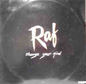 RAF  - Change Your Mind