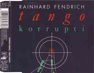 Rainhard Fendrich - Tango Korrupti