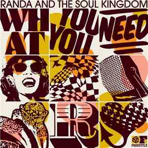 Randa And The Soul Kingdom - What You Need