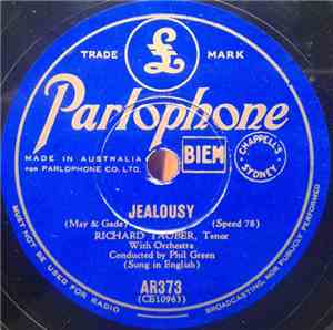 Richard Tauber - Jealousy / Love's Last Word Is Spoken