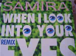 Samira - When I Look Into Your Eyes Remix