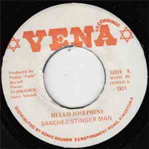 Sanchez / Stinger Man - Hello Josephine