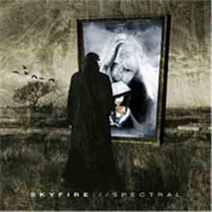 Skyfire - Spectral
