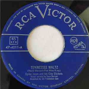 Spike Jones And His City Slickers - Tennessee Waltz / I Haven't Been Home F ...
