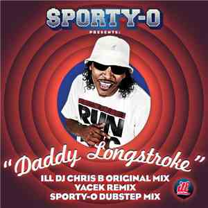 Sporty-O - Daddy Longstroke