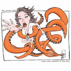 The Attika State - Leave Your Dignity At The Door
