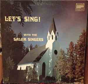 The Salem Singers - Let's Sing!