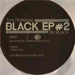Tony Rodriguez - Black EP #2