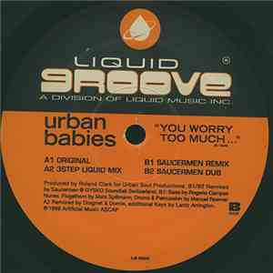 Urban Babies - You Worry Too Much ...