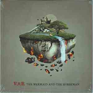 Vuur  - The Mermaid And The Horseman
