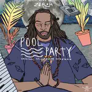 Zeroh - Pool Party: Original Still Picture Soundtrack