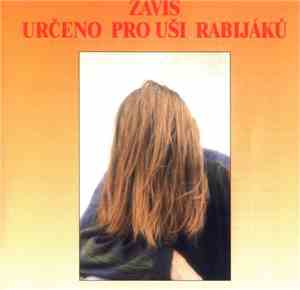 Záviš - Určeno Pro Uši Rabijáků