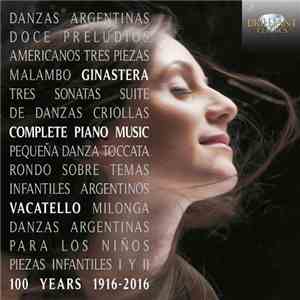 Alberto Ginastera, Mariangela Vacatello - Complete Piano Music