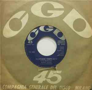 Bernie Wayne E La Sua Orchestra - Telephone Tahiti 2-2-2 / The Giggling Gir ...