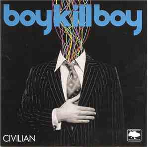 Boy Kill Boy - Civilian