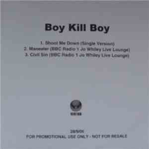 Boy Kill Boy - Shoot Me Down