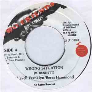 Chevell Franklyn / Beres Hammond - Wrong Situation