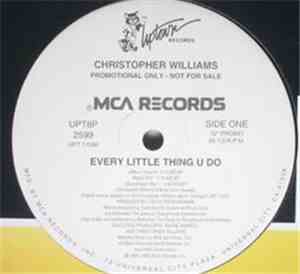 Christopher Williams - Every Little Thing U Do