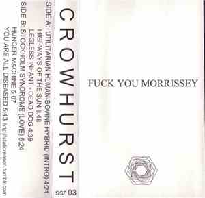 Crowhurst - Fuck You Morrissey