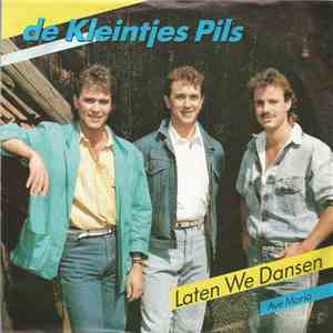 De Kleintjes Pils - Laten We Dansen / Ave Maria