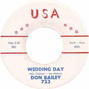Don Bailey - Wedding Day / Be My Own