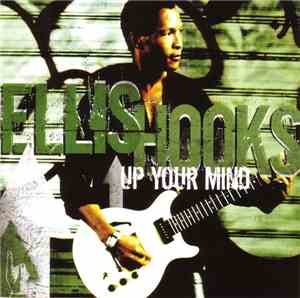 Ellis Hooks - Up Your Mind
