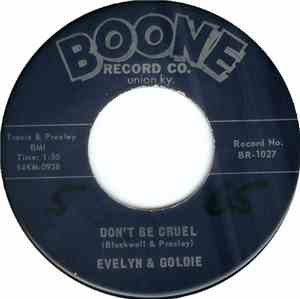 Evelyn & Goldie - Don't Be Cruel / In The Water Below
