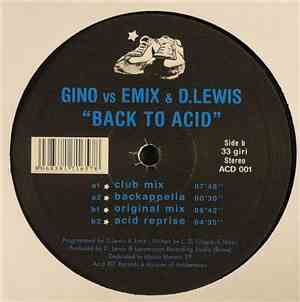 Gino VS Emix & D.Lewis - Back To Acid