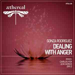 Gonza Rodriguez - Dealing With Anger