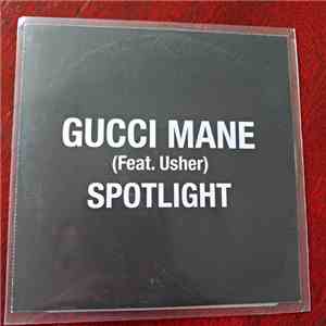 Gucci Mane Feat. Usher - Spotlight