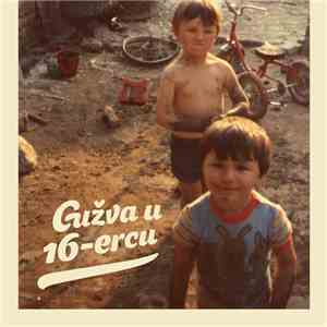 Gužva U 16-ercu - Je Ne Regrette Rien