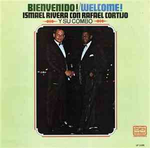 Ismael Rivera Con Rafael Cortijo Y Su Combo - Bienvenido! / Welcome!