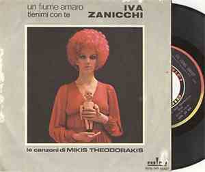 Iva Zanicchi - Un Fiume Amaro / Tienimi Con Te