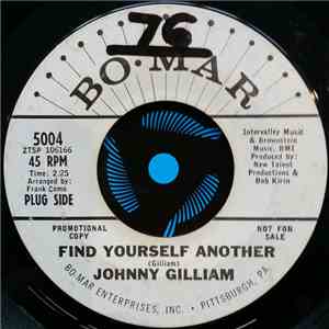 Johnny Gilliam - Find Yourself Another