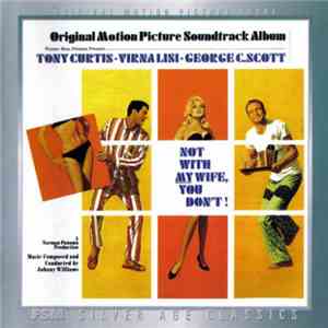 Johnny Williams, George Duning - Not With My Wife, You Don't! / Any Wednesd ...