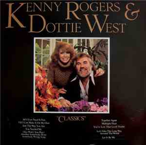 Kenny Rogers, Dottie West - Classics