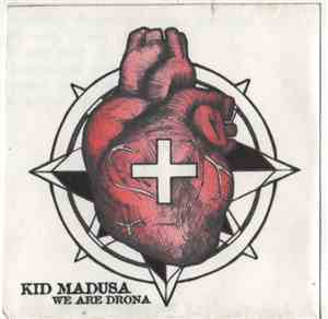 Kid Madusa - We Are Drone