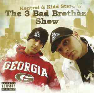 Kontrol & Kidd Star - The 3 Bad Brothaz Show