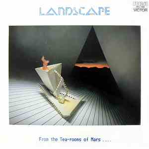 Landscape - From The Tea-Rooms Of Mars .... To The Hell-Holes Of Uranus