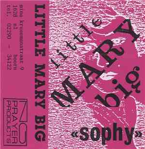Little Mary Big - Sophy
