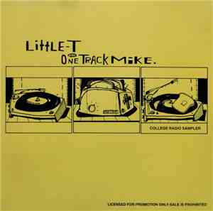 Little-T And One Track Mike - College Radio Sampler