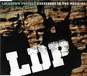 Lockdown Project - Everybody In The Morning