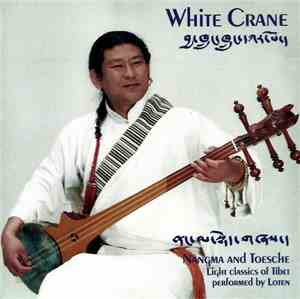 Loten - White Crane - Nangma And Toesche