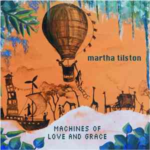 Martha Tilston - Machines Of Love And Grace