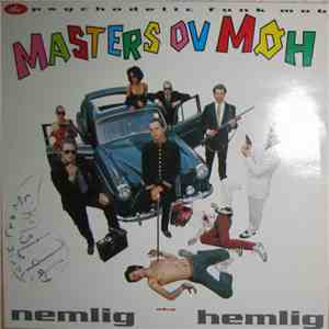 Masters Ov Møh aka Nemlig Hemlig - The Psychodelic Funk Mob